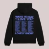 Lonely Ghost I Love You Say It Back Hoodie Black